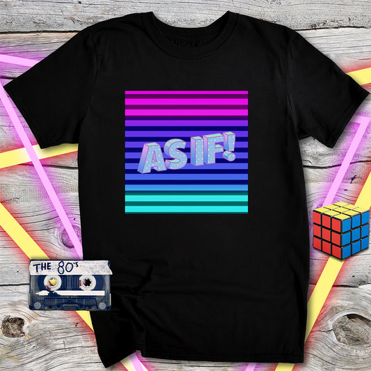 AS IF! Unisex Softstyle T-Shirt - Retro Vibe, Casual Wear for Trendsetters